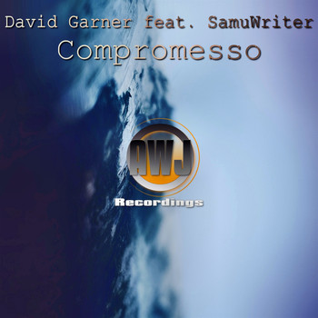 David Garner & SamuWriter - Compromesso