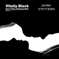 Vitaliy Black - Don't Stop