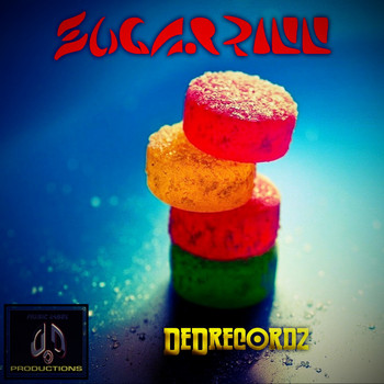 DeDrecordz - Sugar Pill