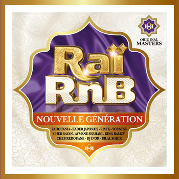 Various Artists / - Raï RnB nouvelle génération : Le meilleur du son urbain [Original Masters]