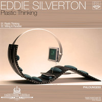Eddie Silverton - Plastic Thinking