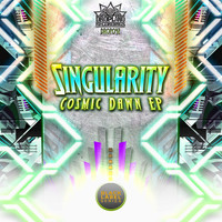 Singularity - Cosmic Dawn - EP