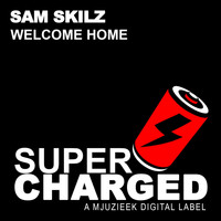 Sam Skilz - Welcome Home