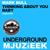 Mark Bull - Thinking About You Baby