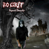 20Grit - Beyond Disorder