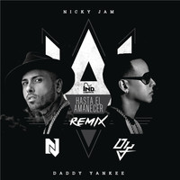 Nicky Jam feat. Daddy Yankee - Hasta el Amanecer (The Remix)
