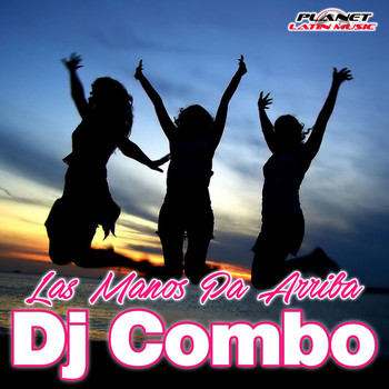 DJ Combo - Las Manos Pa Arriba