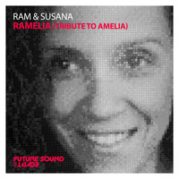 RAM & Susana - RAMelia (Tribute To Amelia)