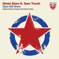 Ghost Stars feat. Sam Trocki - Stars Will Shine