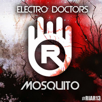 Electro Doctors - Mosquito