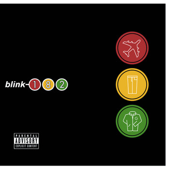 Blink-182 - Take Off Your Pants And Jacket (Explicit)