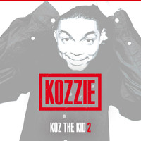 Kozzie - Koz Da Kid 2 EP