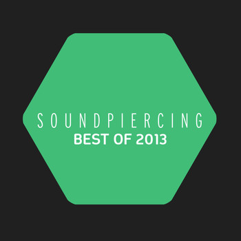 Various Artists - Soundpiercing - Best Of 2013