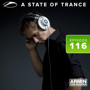 Armin van Buuren ASOT Radio - A State Of Trance Episode 116