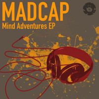 Madcap - Mind Adventures EP