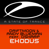 Driftmoon & Andy Blueman feat. Dsharp - Exodus