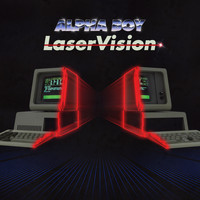 Alpha Boy - Laser Vision