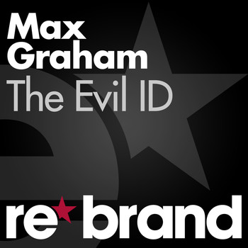 Max Graham - The Evil ID