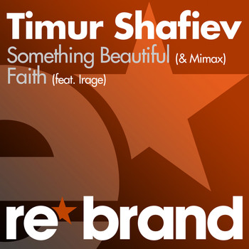 Timur Shafiev - Something Beautiful / Faith