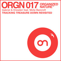 Gabriel & Dresden feat. Molly Bancroft - Tracking Treasure Down Revisited