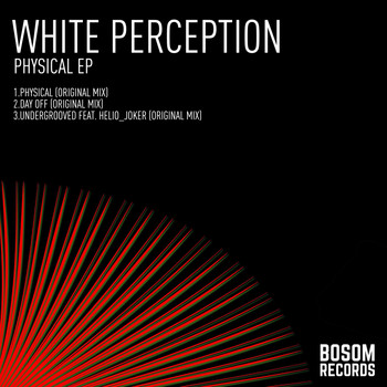 White Perception - Physical EP