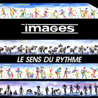 Images - Le sens du rythme - EP
