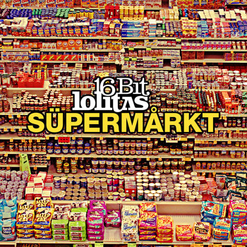 16 Bit Lolitas - Supermarkt