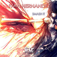 Ivan Hernandez - Smash iT
