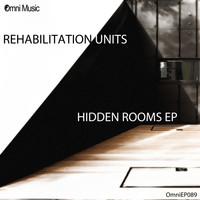 Rehabilitation Units - Hidden Rooms EP
