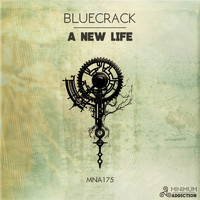Bluecrack - A New Life