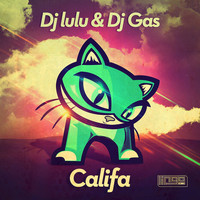 DJ LuLu & DJ Gas - Califa