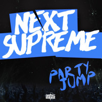 Next Supreme - Party Jump