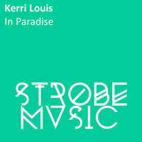 Kerri Louis - In Paradise