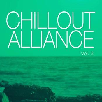 Various Artists - Chillout Alliance, Vol. 3