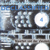 Maarten van der Vleuten - Systematically Declassified 4