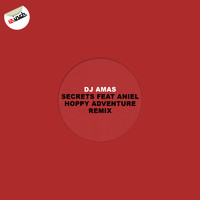 Dj Amas - Secrets feat Aniel (Hoppy Adventure Remix)