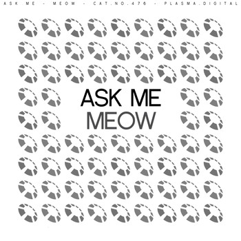 Ask Me - Meow