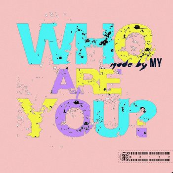 My - Who Are You? EP
