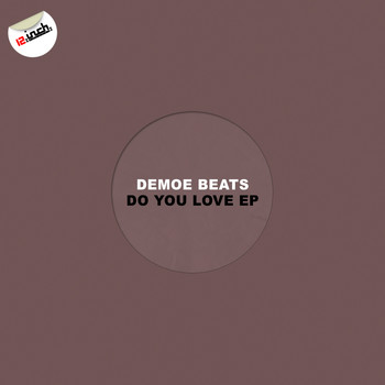 Demoe Beats - Do You Love EP
