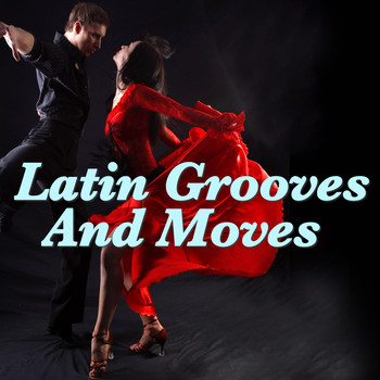 Various Artists - Latin Grooves And Moves