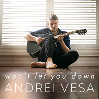 Andrei Vesa - Won't Let You Down