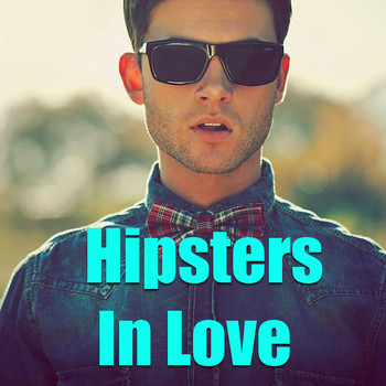 Various Artists - Hipsters In Love