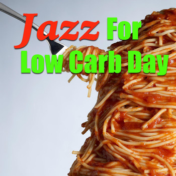 Various Artists - Jazz For Low Carb Day
