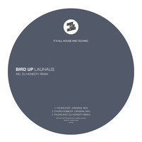Lauhaus - Bird Up EP