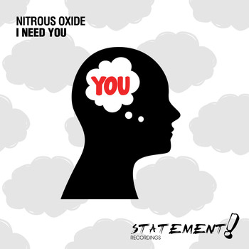Nitrous Oxide - I Need You