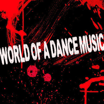 Various Artists - World of a Dance Music