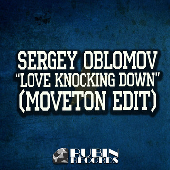 Oblomov, Moveton - Love Knocking Down