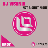 DJ Vishnia - Not a Quiet Night