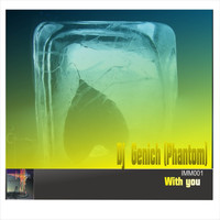 DJ Genich (Phantom) - With you