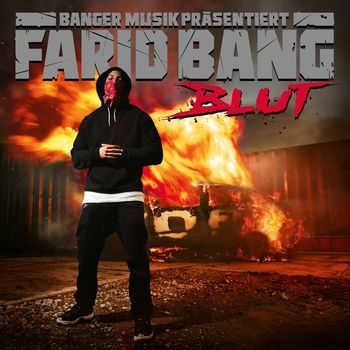 Farid Bang - Blut (Explicit)